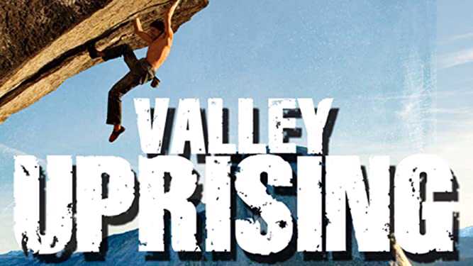 Valley Uprising (2014) Valley Uprising (2014)