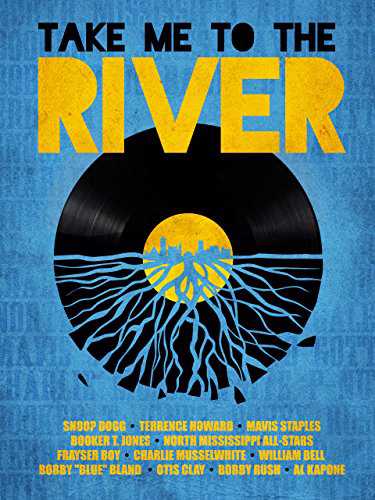 Take Me to the River Take Me to the River