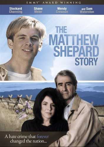 The Matthew Shepard Story The Matthew Shepard Story