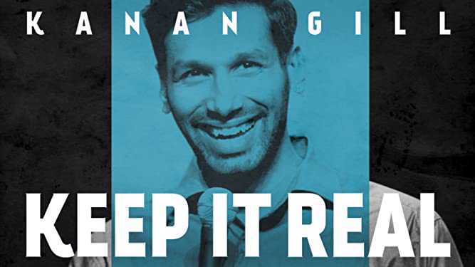 Kanan Gill: Keep It Real (2017) Kanan Gill: Keep It Real (2017)