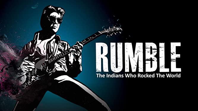 Rumble: The Indians Who Rocked the World (2017) Rumble: The Indians Who Rocked the World (2017)