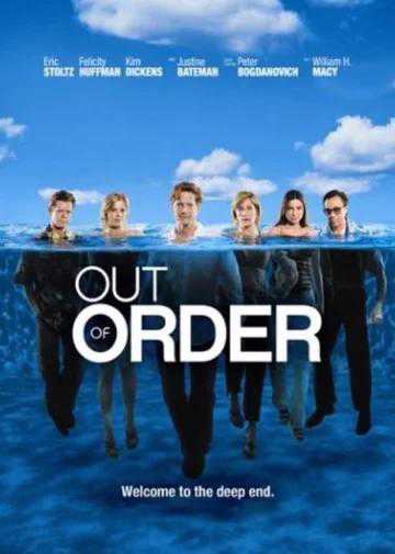 Out of Order Out of Order