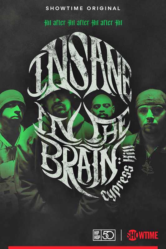Cypress Hill: Insane In The Brain Cypress Hill: Insane In The Brain